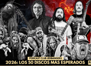 PODCAST | Los 50 discos más esperados de 2026, parte 2 (final, pero final posta)
